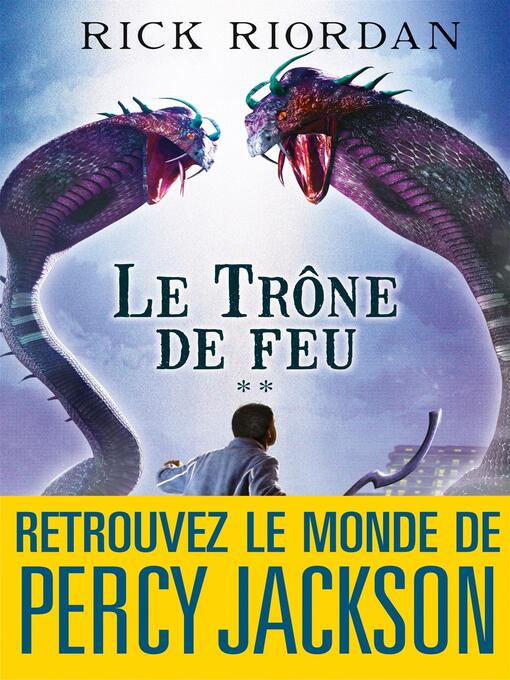 Title details for Le Trône de feu by Rick Riordan - Wait list